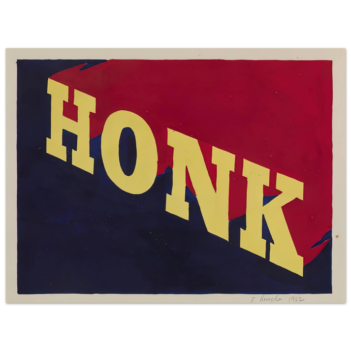 Edward Ruscha - HONK 1962 75x100 cm / 30x40inches Fine Art Poster