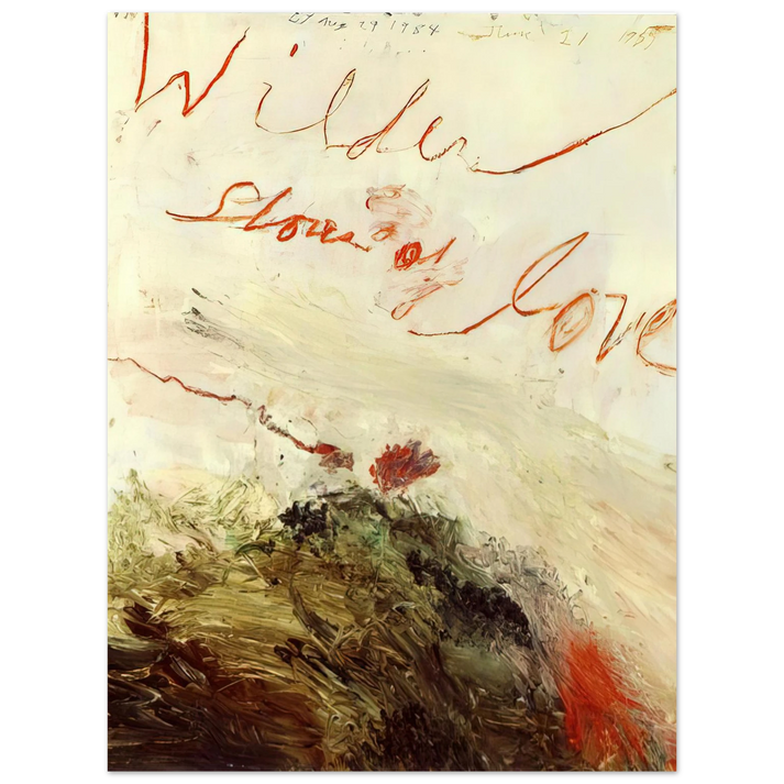 Cy Twombly - Wilder Shores of Love 75x100 cm / 30x40inches Fine Art Poster