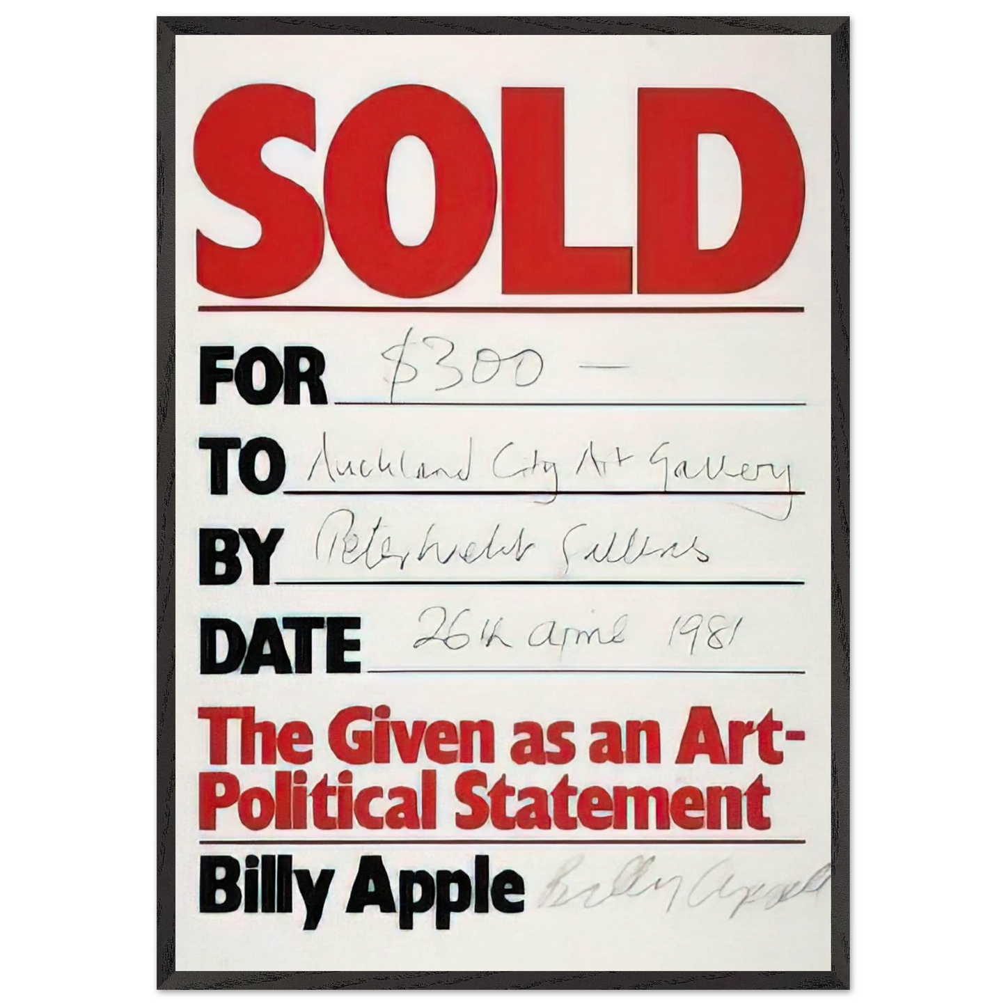Sold - 1981 - Billy Apple 70x100 cm / 28x40 inches Framed Art Print – Black Wooden Frame