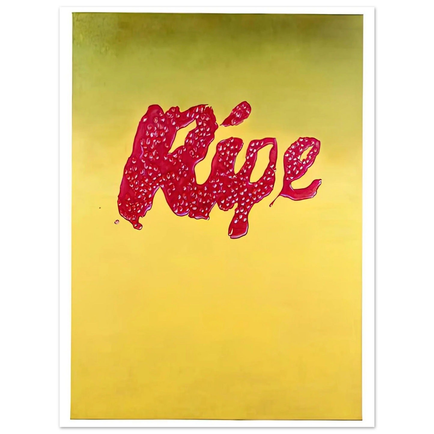 Edward Ruscha - RIPE 75x100 cm / 30x40inches Fine Art Poster