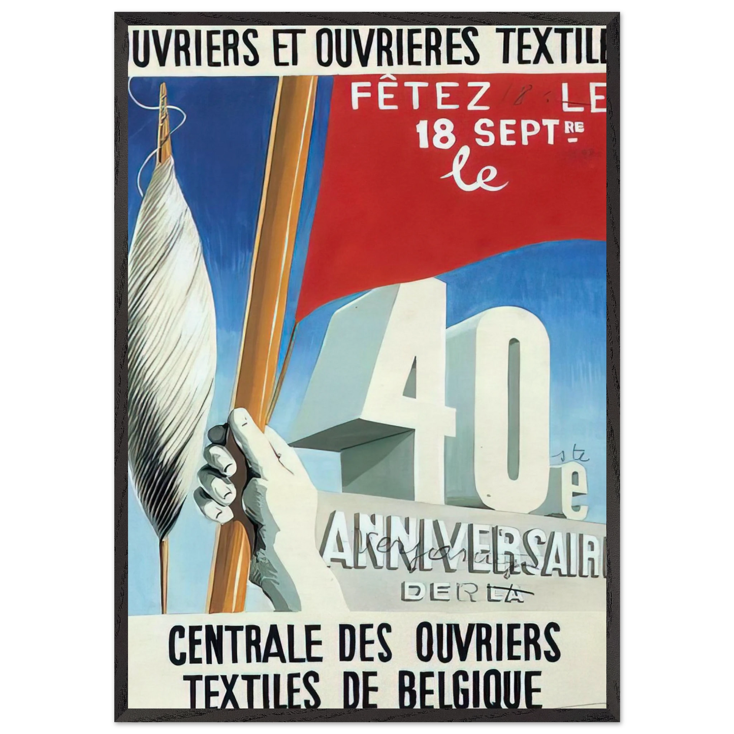 PROJECT OF POSTER THE CENTER OF TEXTILE WORKERS IN BELGIUM CELEBRATION ON 18TH SEPTEMBER 1938 - Rene Magritte 70x100 cm / 28x40 inches Framed Art Print – Black Wooden Frame