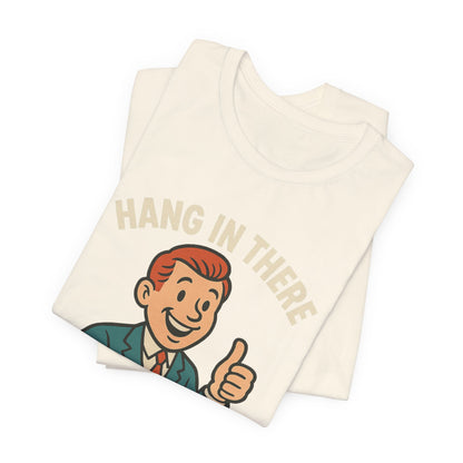 Grappige sarcastische quote T-shirt: "Blijf hangen, het wordt erger", donkere humor, grappig shirt