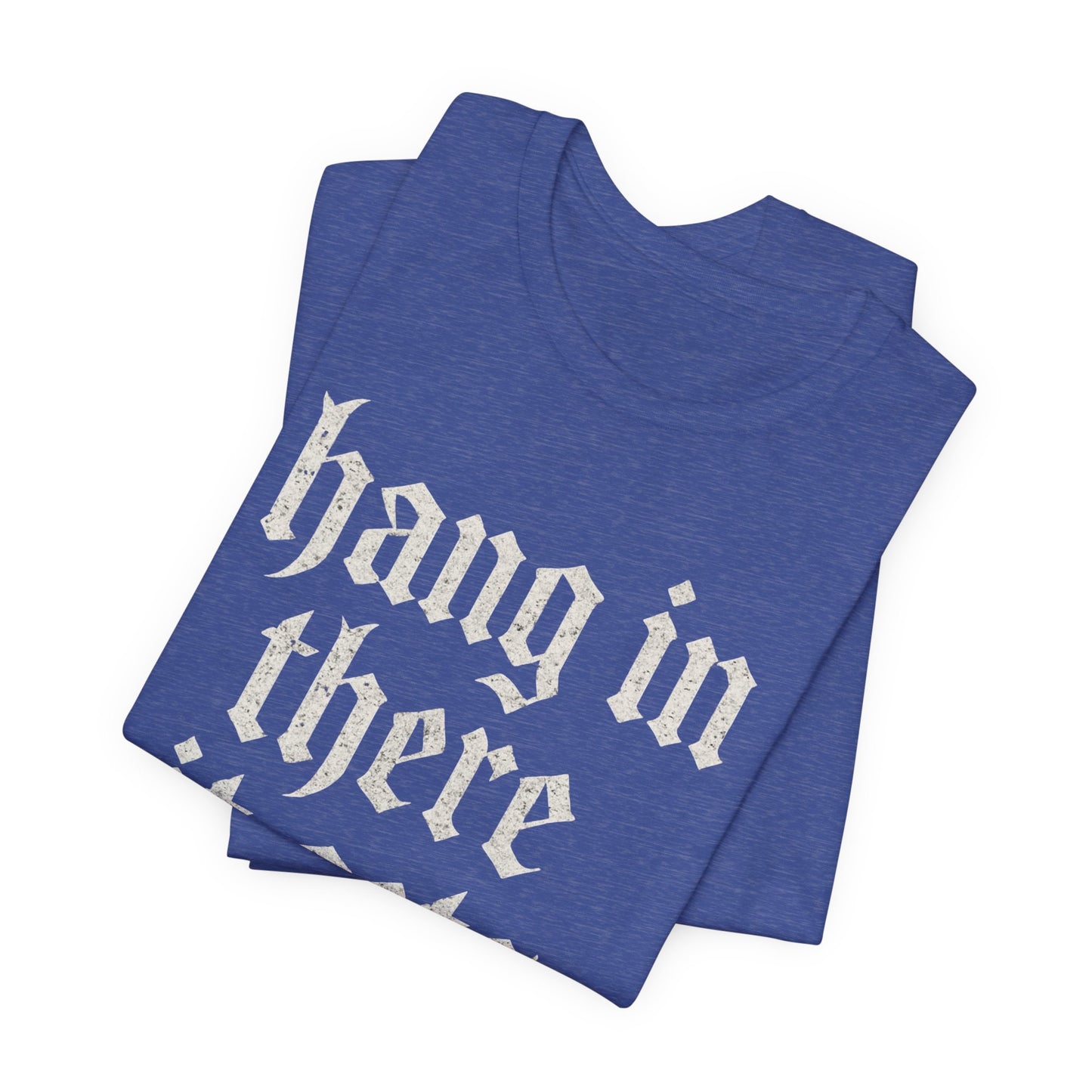 donker humor Blijf daar maar Hang in, het wordt nog erger Grappige sarcastische quote T-shirt grafisch grappig