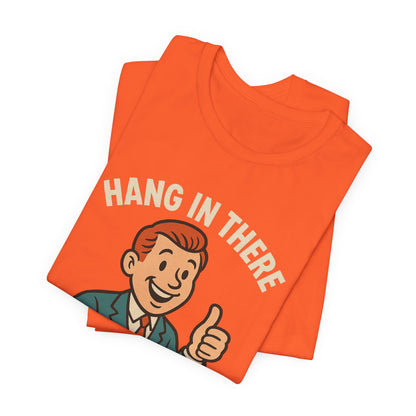 Grappige sarcastische quote T-shirt: "Blijf hangen, het wordt erger", donkere humor, grappig shirt