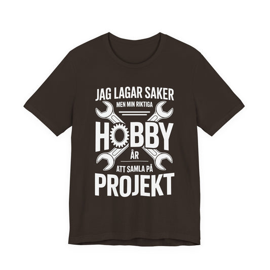 Hobby Project Tee - Leuke DIY-shirt voor vakmensen, cadeau voor klussers, Vaderdag, casual kleding, werkkleding
