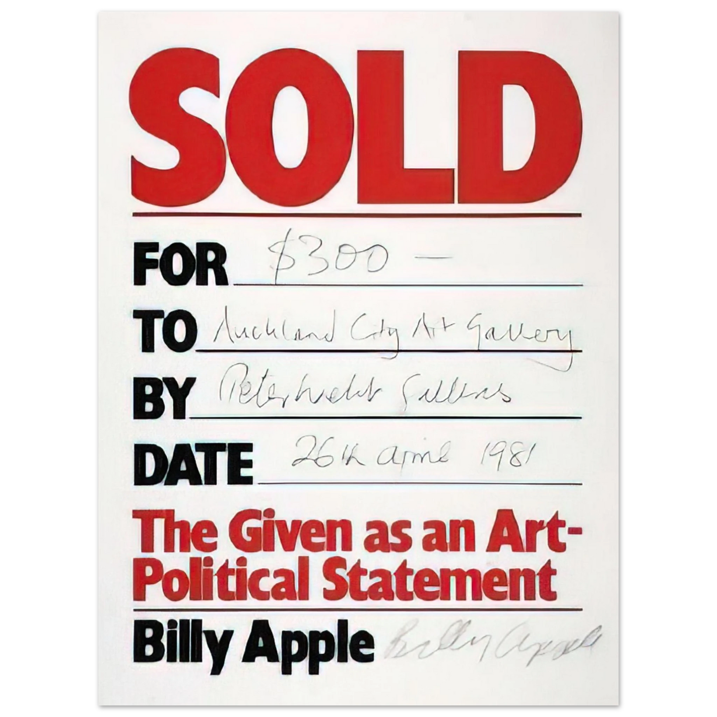 Billy Apple - Sold - 1981  75x100 cm / 30x40inches Fine Art Poster