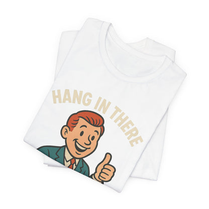 Grappige sarcastische quote T-shirt: "Blijf hangen, het wordt erger", donkere humor, grappig shirt