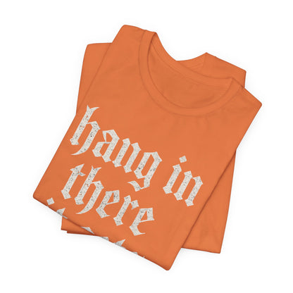 donker humor Blijf daar maar Hang in, het wordt nog erger Grappige sarcastische quote T-shirt grafisch grappig