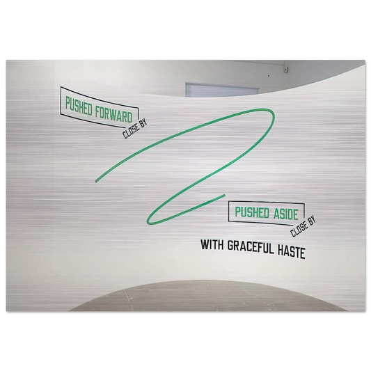 Pushed Forward... - 2009 - Lawrence Weiner Brushed Aluminum Print - 70x100 cm / 28x40 inches | Lawrence Weiner Aluminum Print | Lawrence Weiner Prints