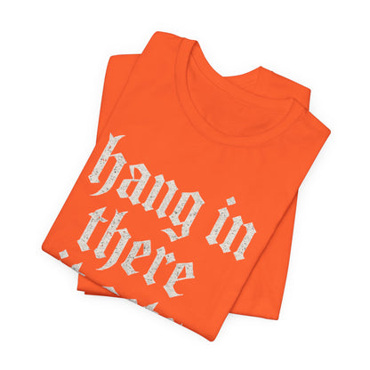donker humor Blijf daar maar Hang in, het wordt nog erger Grappige sarcastische quote T-shirt grafisch grappig