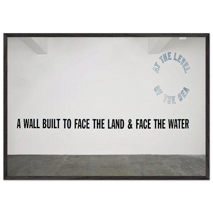 A Wall Built - 2008 - Lawrence Weiner 70x100 cm / 28x40 inches Framed Art Print – Black Wooden Frame